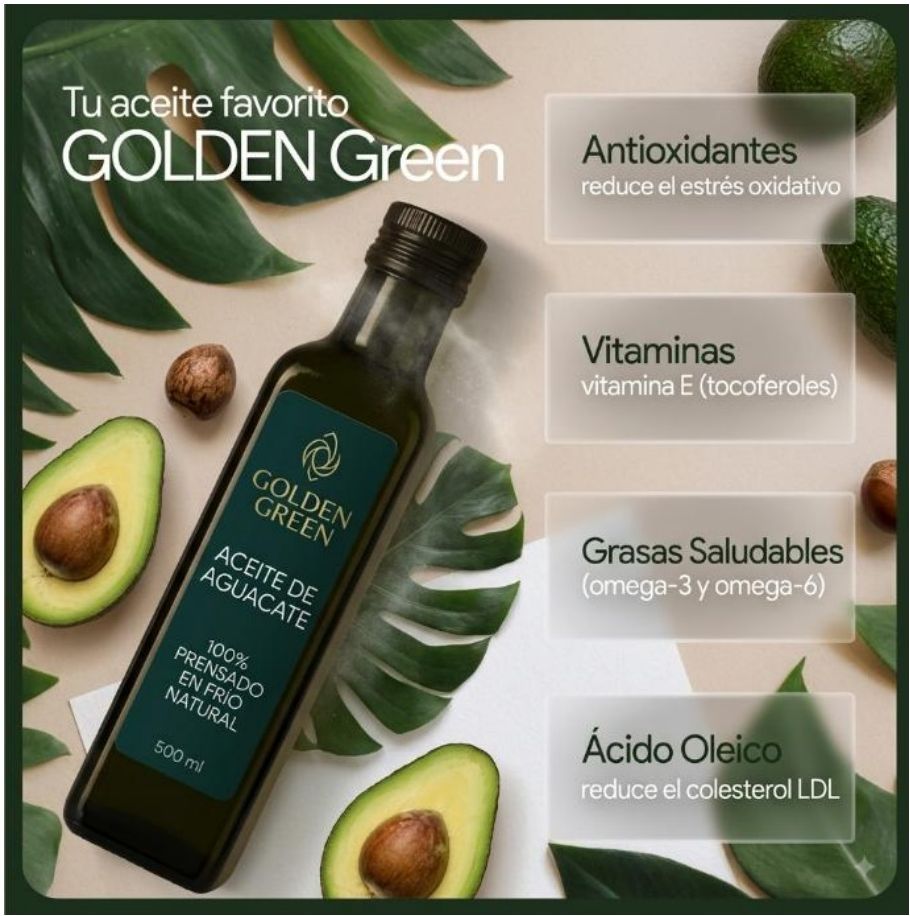 Beneficios del aceite de palta Golden Green: antioxidantes, vitaminas, grasas saludables y ácido oleico
